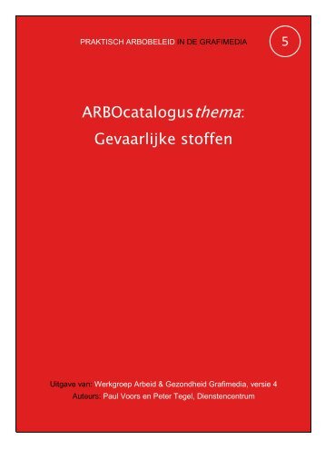 ARBOcatalogusthema: Gevaarlijke stoffen - Arbografimedia.nl