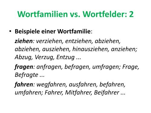 Onomasiologie, Semasiologie. Wortfelder, Wortfamilien