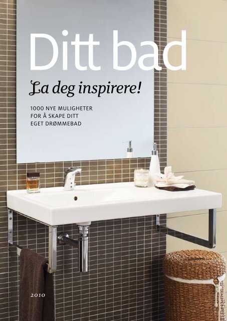 ditt bad la deg inspirere! - Atlantis VVS &amp; Interiør