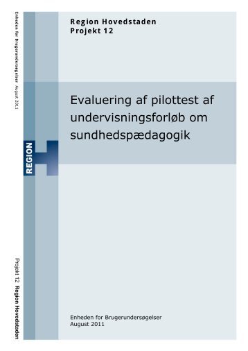Evaluering af pilottest af undervisningsforløb om sundhedspædagogik