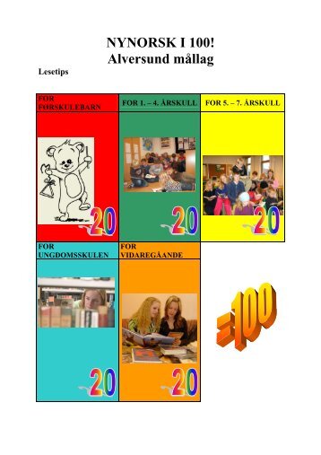NYNORSK I 100! Alversund mållag - Noregs Mållag