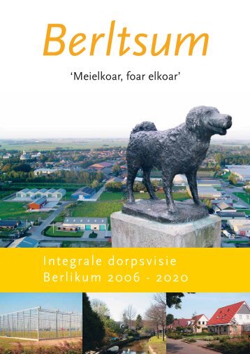 Integrale dorpsvisie Berlikum 2006 - 2020 - Berlikum.com