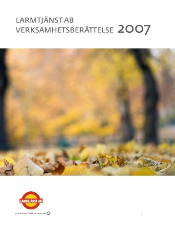 LARMTJÄNST AB VERKSAMHETSBERÄTTELSE 2007