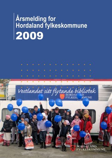 Årsmelding for Hordaland fylkeskommune - Politiske saker ...