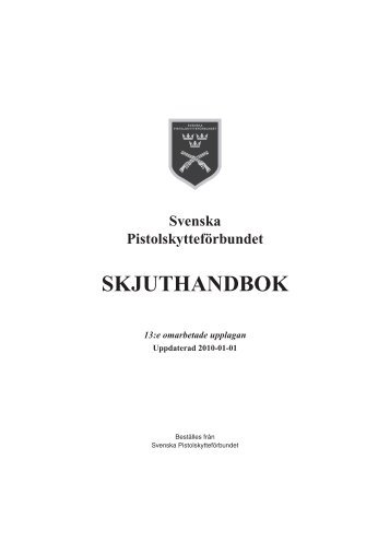 Svenska Pistolskytteförbundets Skjuthandbok