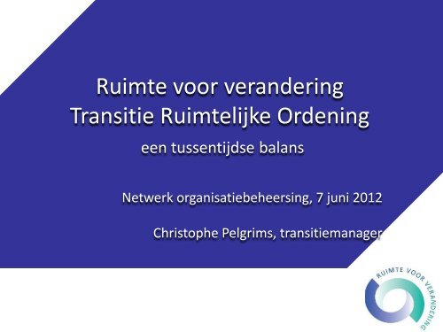 transitie Ruimtelijke Ordening. Een tussentijdse ... - Bestuurszaken