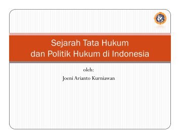 Sejarah Tata Hukum dan Politik Hukum di Indonesia - Joeni Arianto ...
