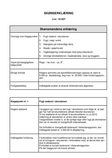 SKØNSERKLÆRING Skønsmandens erklæring