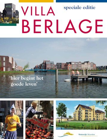 speciale editie 'hier begint het goede leven' - Villa Berlage
