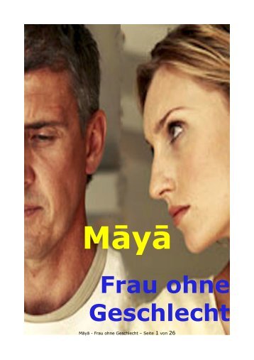 Māyā Frau ohne Geschlecht