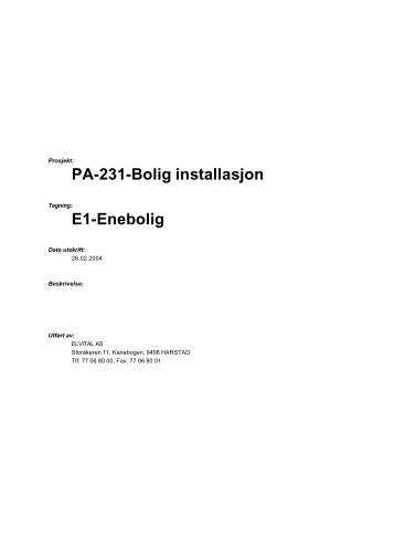 Prosjekt: PA-231-Bolig installasjon E1-Enebolig
