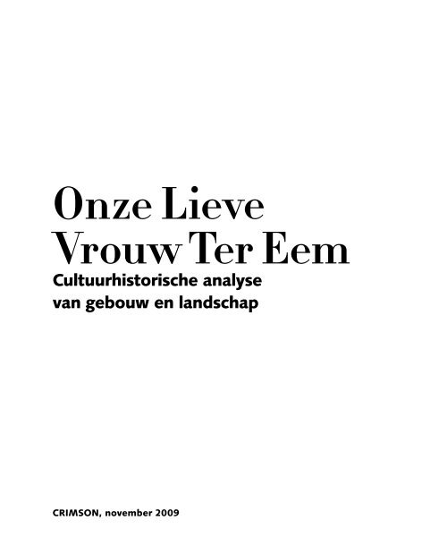 Onze Lieve Vrouw Ter Eem - CRIMSON architectural historians