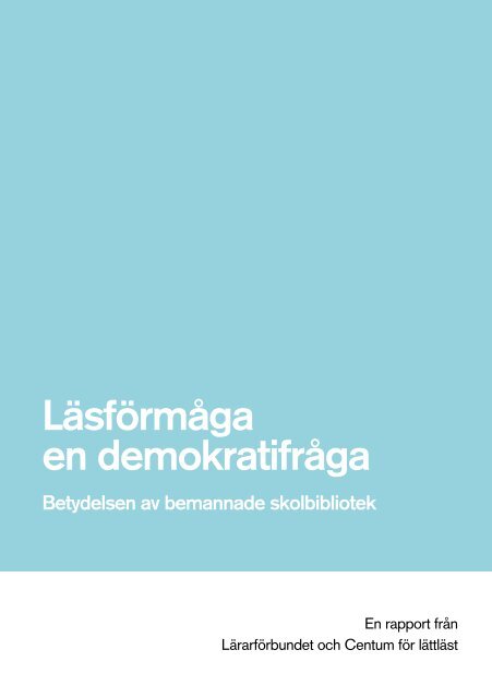 Läsförmåga en demokratifråga - Centrum För Lättläst