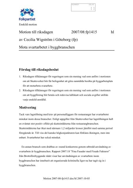 Motion till riksdagen 2007/08:fp1415 hl av Cecilia Wigström i ...