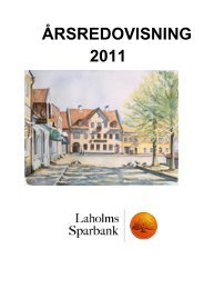 ÅRSREDOVISNING 2011 - Laholms Sparbank