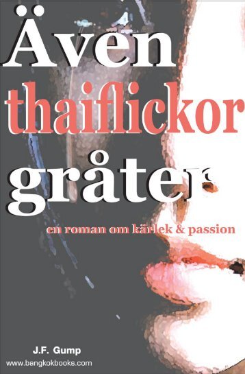 Även thaiflickor gråter - Books In Thai