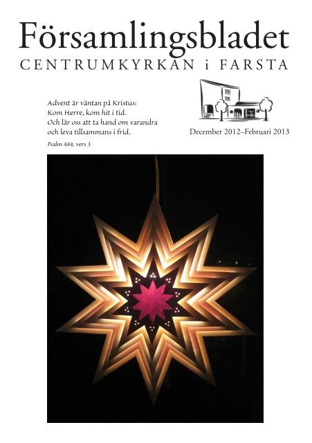 Församlingsbladet vinter 2012/2013 - Centrumkyrkan Farsta