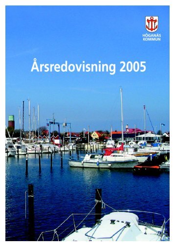 Årsredovisning 2005 - Höganäs kommun