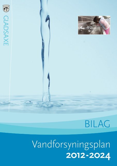 Bilag til vandforsyningsplan 2012-2024.pdf - Gladsaxe Kommune