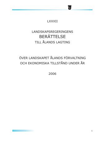 Landskapsregeringens berättelse 2006 - Ålands landskapsregering