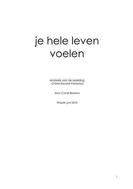 Je hele leven voelen - Cranio Sacraal eindwerken