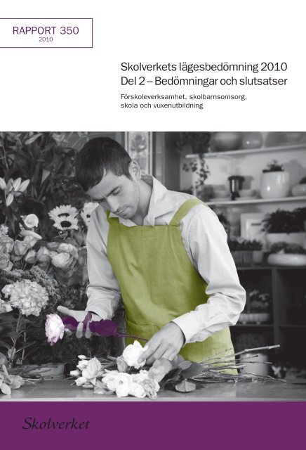 Skolverkets lägesbedömning 2010 - Lärarnas Riksförbund