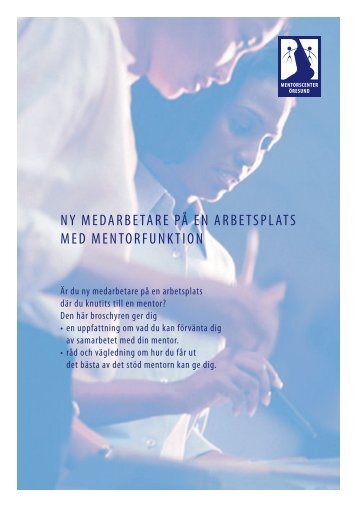 Nyanställd på en arbetsplats med mentorskap - mentorcenter.dk