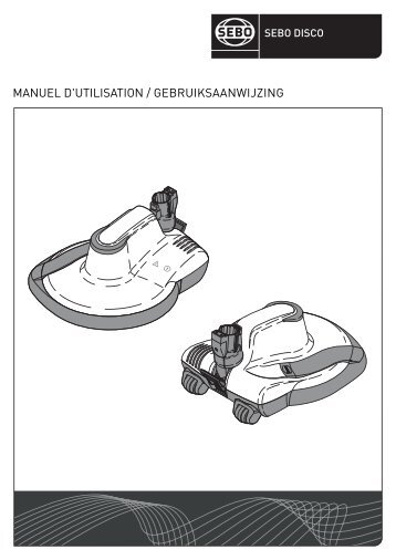 MANUEL D'UTILISATION / GEBRUIKSAANWIJZING - aspirateur sebo