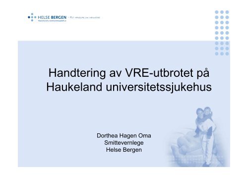 VRE – utbrudd ved Haukeland sykehus