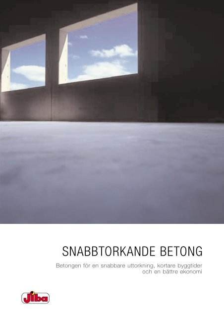 SNABBTORKANDE BETONG - Jiba Betong
