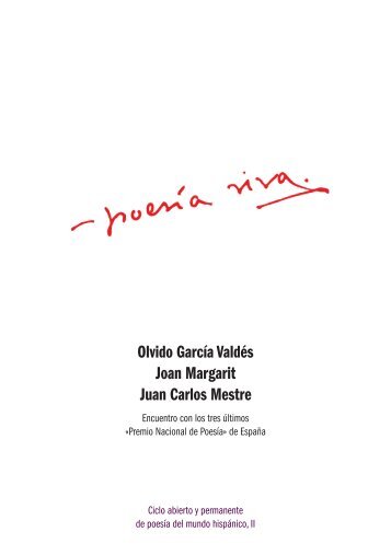 Olvido García Valdés Joan Margarit Juan Carlos Mestre - Instituto ...