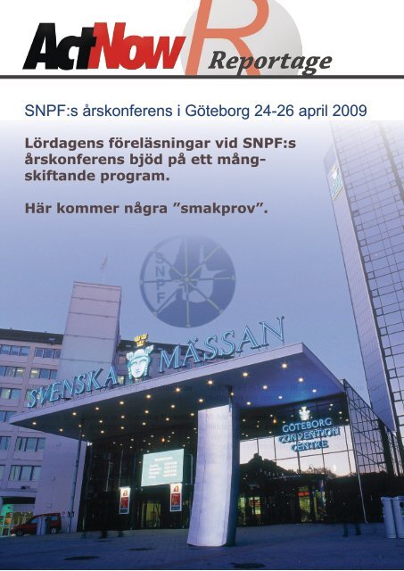 SNPF:s årskonferens i Göteborg 24-26 april 2009 - ReactNow