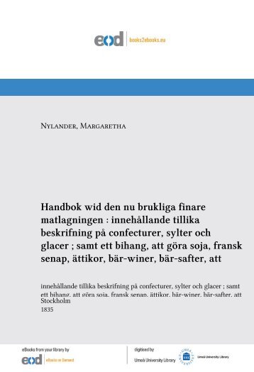 innehållande tillika beskrifning på confecturer, sylter och glacer