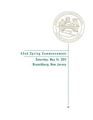42nd Spring Commencement Saturday, May 14, 2011 Branchburg ...