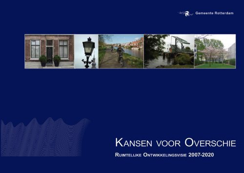 Ontwikkelingsvisie Overschie 2020 - Deelgemeente Overschie