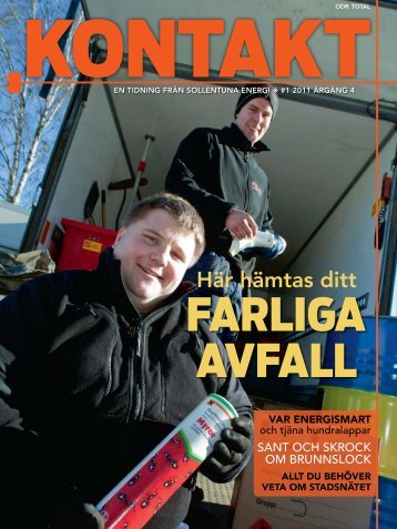 Kundtidningen KONTAKT #1-2011 - Sollentuna Energi