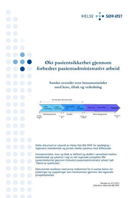 Samlet oversikt over innsatsområder med krav, tiltak ... - Helse Sør-Øst