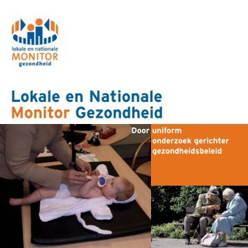 GGD-FolderMonitors 06 - Lokale en Nationale Monitors Gezondheid