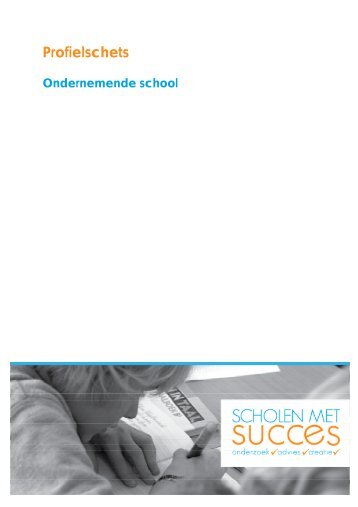 Profielschets ondernemende school - Scholen met Succes