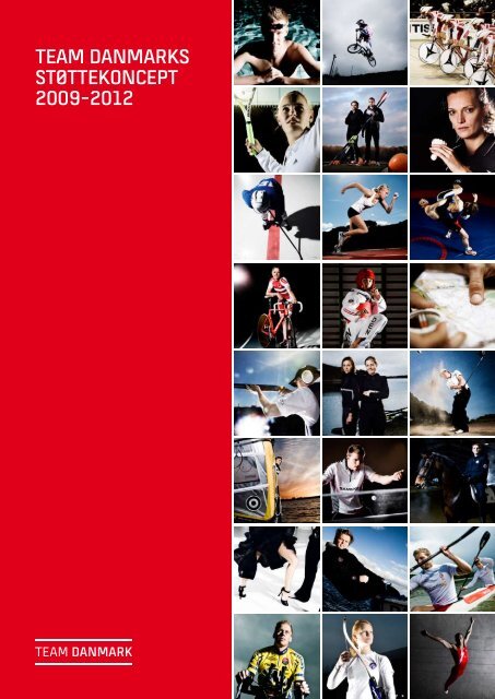 Team Danmarks sTøTTekoncepT 2009-2012