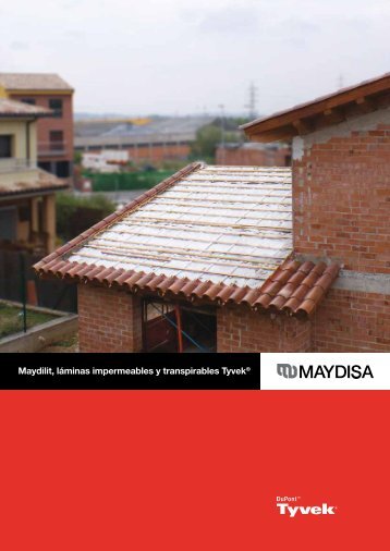 Maydilit, láminas impermeables y transpirables Tyvek® - Maydisa