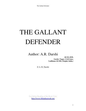 THE GALLANT DEFENDER - Sant Jarnail Singh Khalsa Bhindranwale