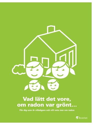 Vad lätt det vore, om radon var grönt… - Radonguiden