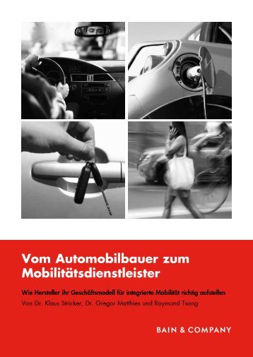 Vom Automobilbauer zum Mobilitätsdienstleister - Bain & Company