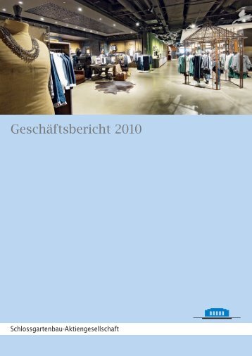Geschäftsbericht 2010 - Bahnhofplatz-Gesellschaft