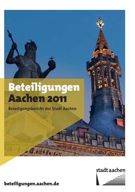 Beteiligungsbericht 2011 der Stadt Aachen