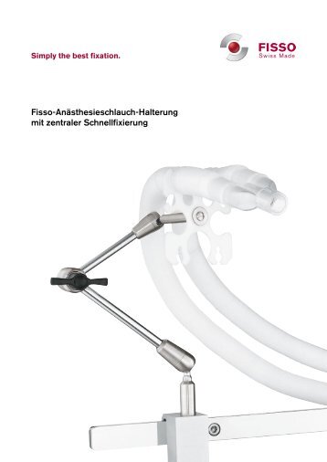 Fisso-Anästhesieschlauch-Halterung mit zentraler ... - Baitella AG