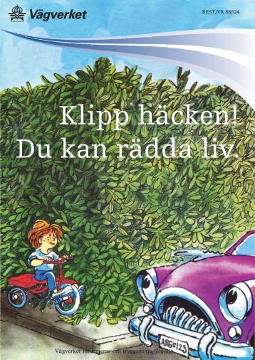 Klipp häcken! Du kan rädda liv. - Staffanstorp