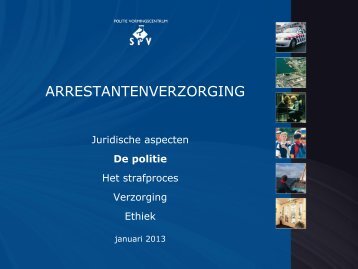 PowerPoint Arrestantenverz. Politie, jan. 2013.pdf - SPV