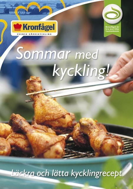 Sommar med kyckling! - Kronfågel